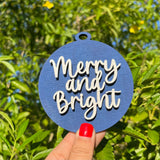 Merry And Bright Ornament