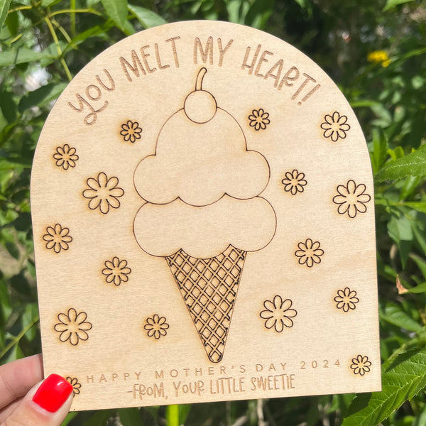 You Melt My Heart! Mother's Day Paint Sign