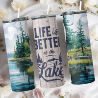 Life Is Better At The Lake 20oz Tumbler