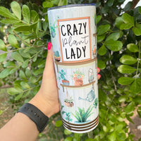 Crazy Plant Lady 20oz Tumbler