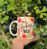 I'm A Fucking Angel Mug