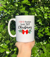 2020 Sucks But Yay Christmas Mug