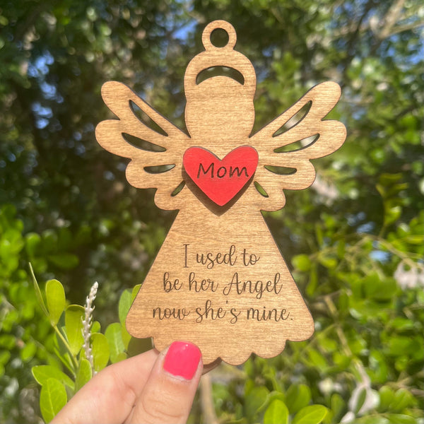 I Used To Be Her Angel Now She’s Mine Ornament