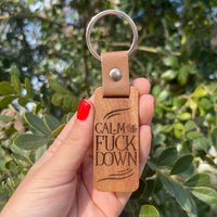 Calm The Fuck Down Rectangular Keychain